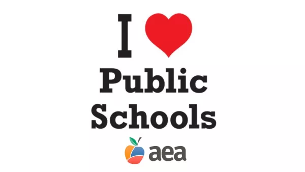 Banner that says "I love public schools" with the AEA logo